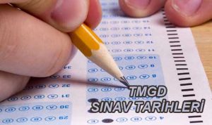 tmgd sınav tarihleri